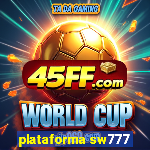 plataforma sw777